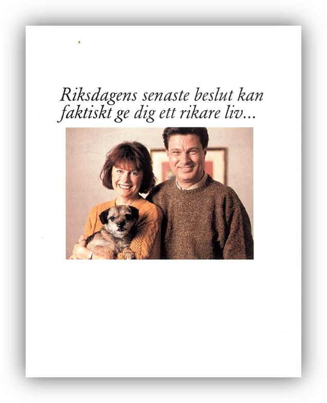 Riksdagens beslut kan ge dig ett rikare liv